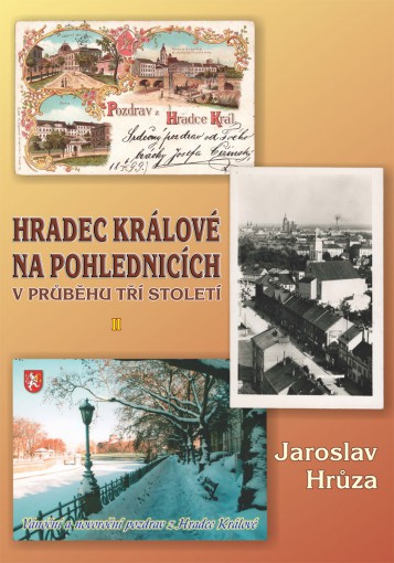Hradec Králové na pohlednicích v průběhu tří století II