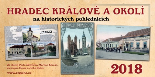 Stolní kalendář - Hradec Králové a okolí na historických pohlednicích 2018