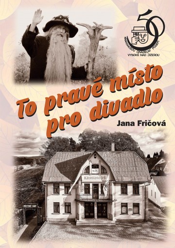 To pravé místo pro divadlo